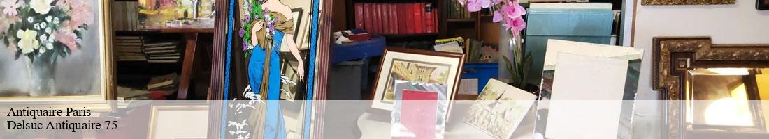 Antiquaire 75 Paris  Delsuc Antiquaire 75