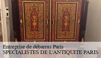 Entreprise de débarras 75 Paris  SPECIALISTES DE L'ANTIQUITE PARIS