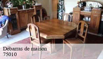 Débarras de maison  paris-10-75010 Delsuc Sinai