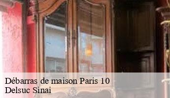 Débarras de maison  paris-10-75010 Delsuc Sinai