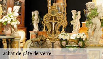 achat de pâte de verre 75 Paris  SPECIALISTES DE L'ANTIQUITE PARIS