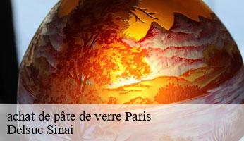 achat de pâte de verre 75 Paris  Delsuc Sinai