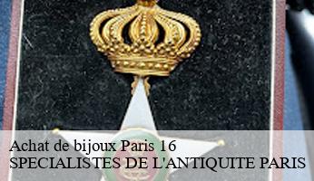 Achat de bijoux  paris-16-75016 SPECIALISTES DE L'ANTIQUITE PARIS